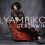 Lyambiko, yeni albümünde Gershwin’i selamlıyor