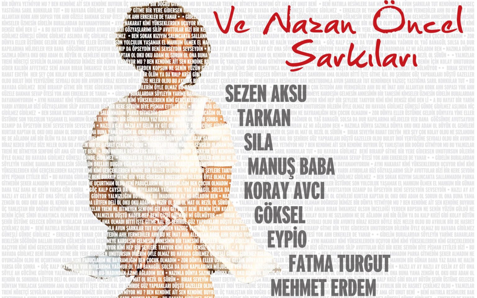 Ve Nazan Öncel Şarkıları…